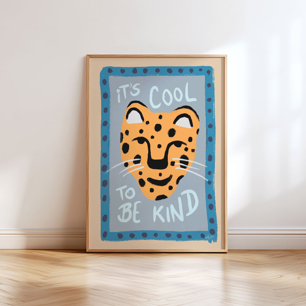 Its Cool To Be Kind Blue Poster