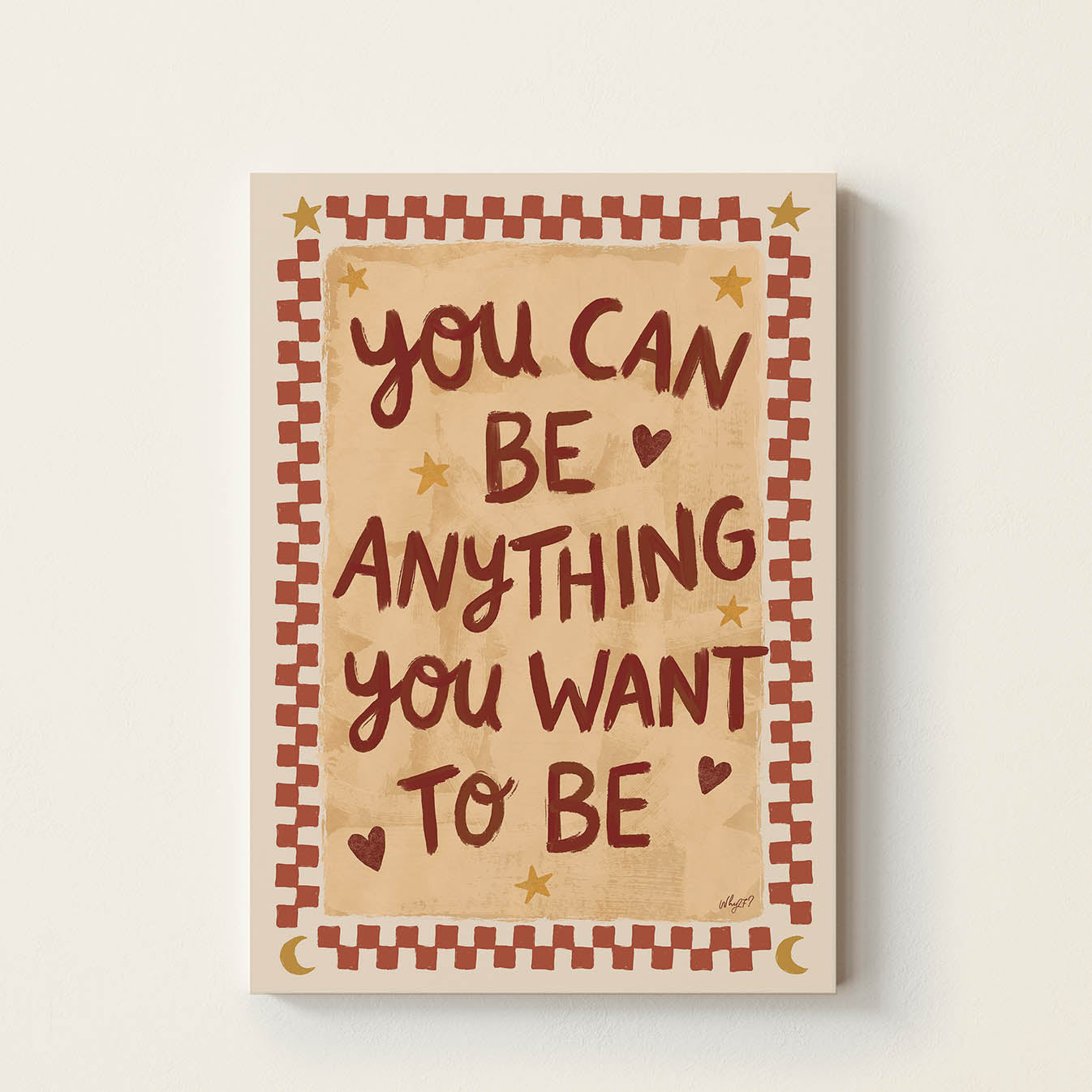 Hand-drawn typography poster featuring the inspirational message "You Can Be Anything You Want to Be" with retro-inspired decorative details, motivational wall art for nurseries, children's bedrooms, playrooms, and classrooms.