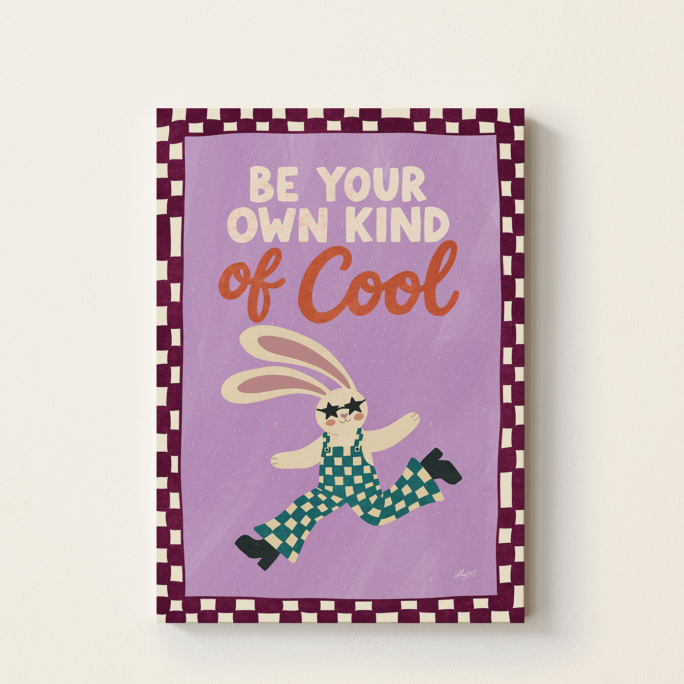 Hand-drawn bunny wearing star sunglasses beneath the uplifting message "Be Your Own Kind of Cool", inspirational kids wall art for nurseries, bedrooms, playrooms, and classrooms.