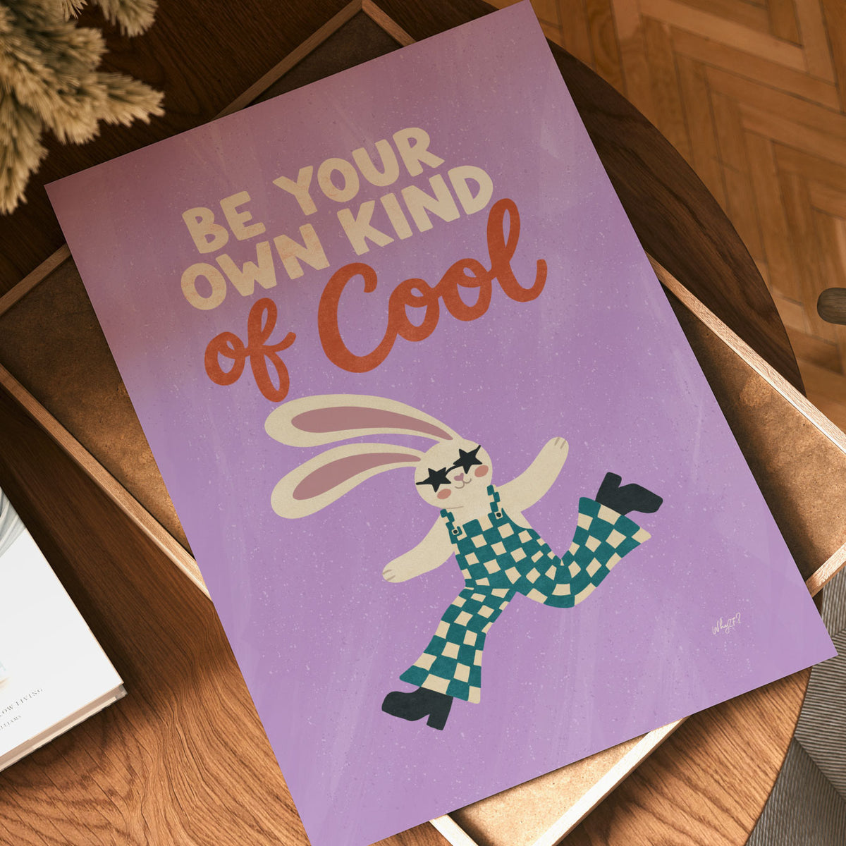 Be Your Own Kind of Cool Poster