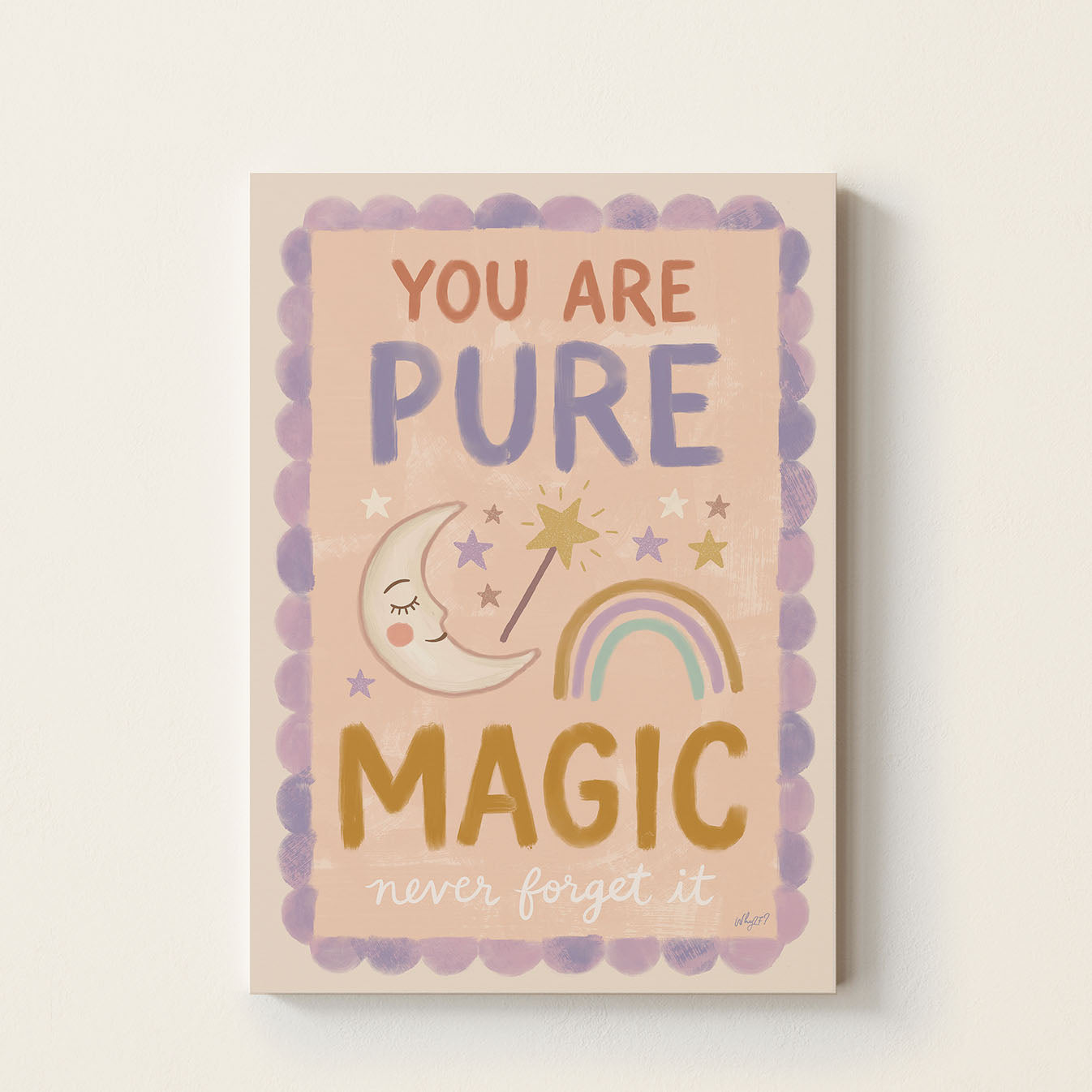 Hand-drawn inspirational poster featuring the message "You Are Pure Magic" with a smiling moon, rainbow, and magic wand in soft pastel colours for nurseries, bedrooms, and playrooms.
