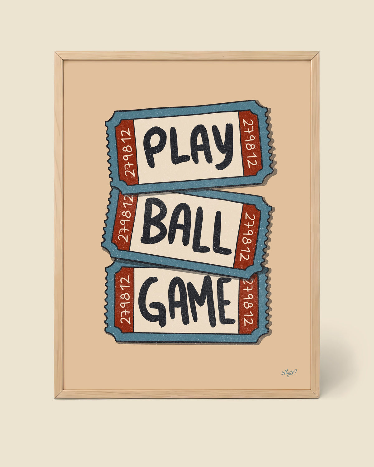 Game Day Tickets Poster framed in a natural wood frame