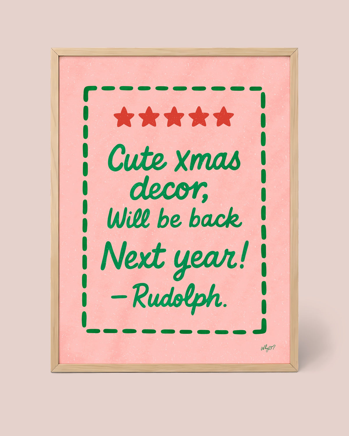 Cute Xmas Decor Poster framed in a natural wood frame