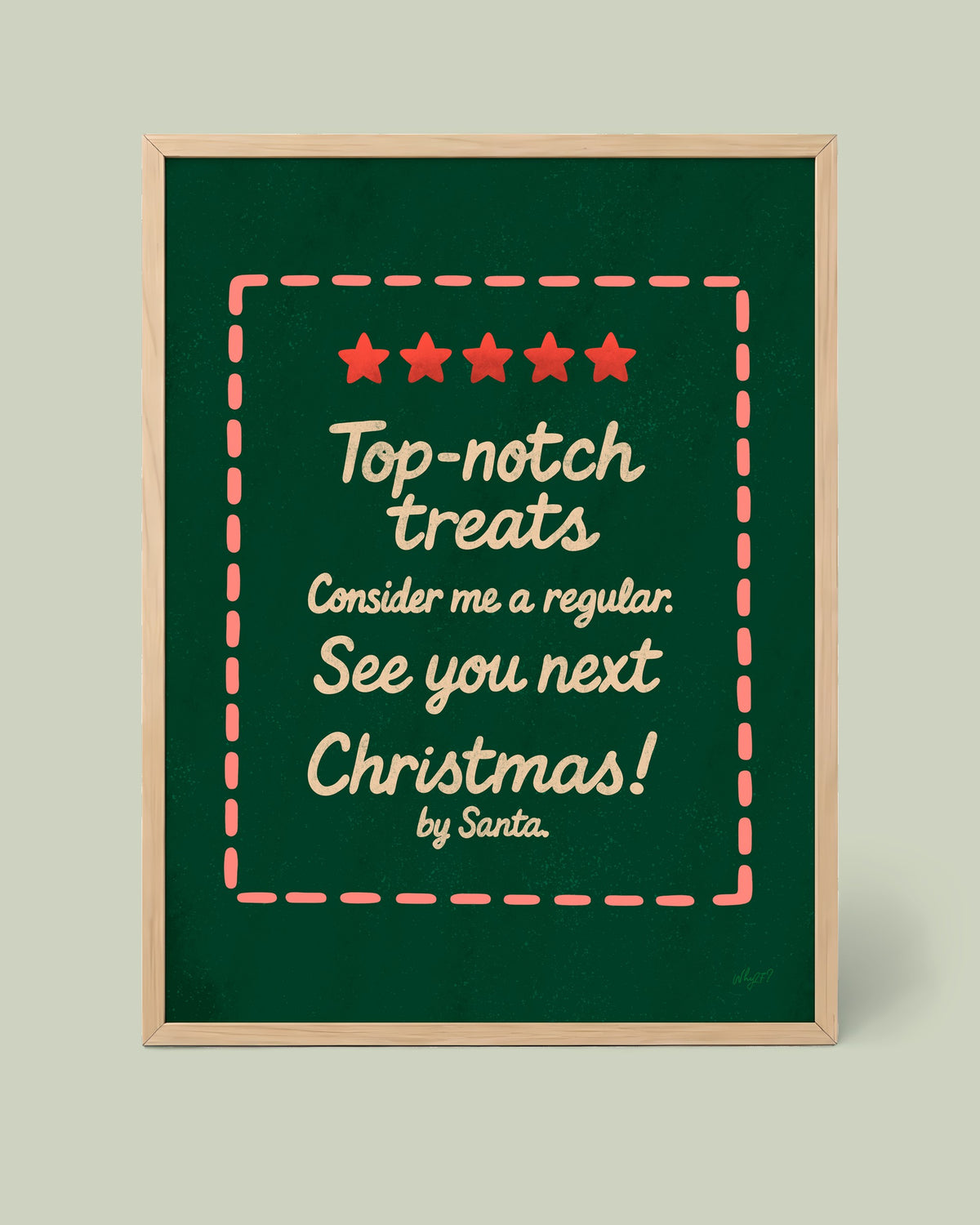 Top Notch Treats Poster framed in a natural wood frame