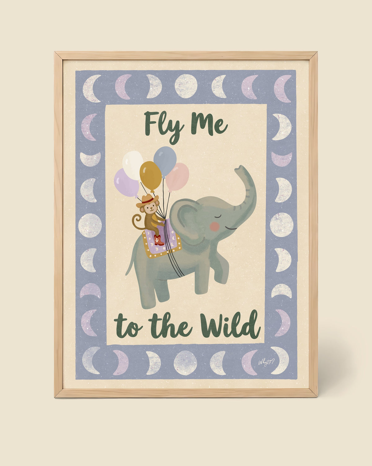 Fly Me To The Wild Elephant Poster framed in a natural wood frame