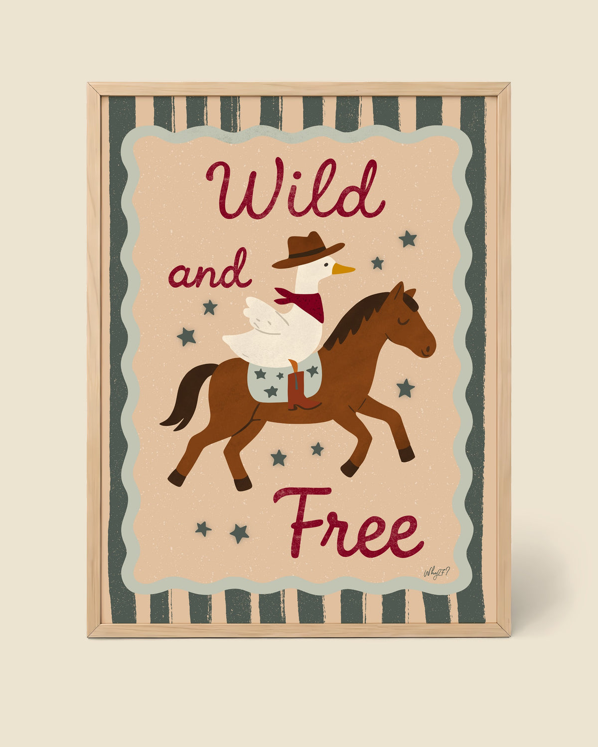 Wild and Free Poster framed in a natural wood frame