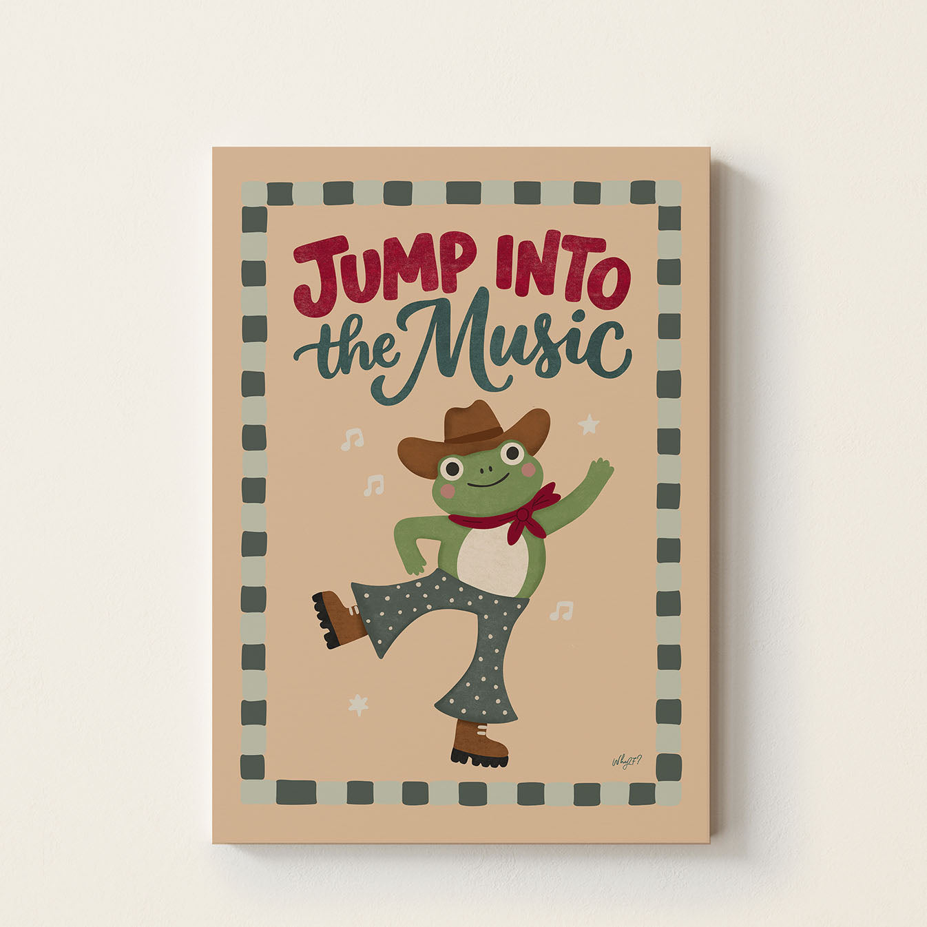 Hand-drawn dancing frog wearing a cowboy hat beneath the phrase "Jump Into The Music", whimsical music-themed wall art for nurseries, bedrooms, playrooms, and creative children's spaces.