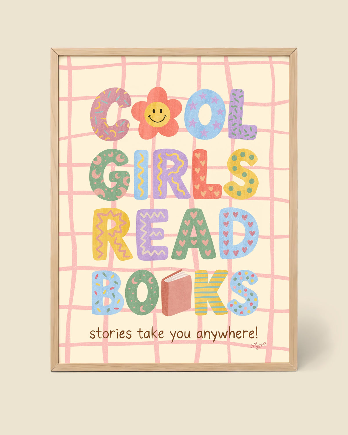 Cool Girls Read Books Poster framed in a natural wood frame