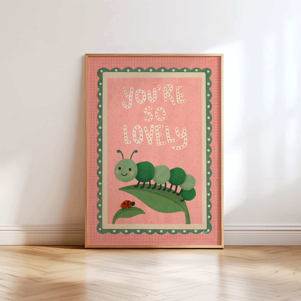 Whimsical kids quote poster featuring a green caterpillar, tiny red ladybug and floral-style decorative frame.