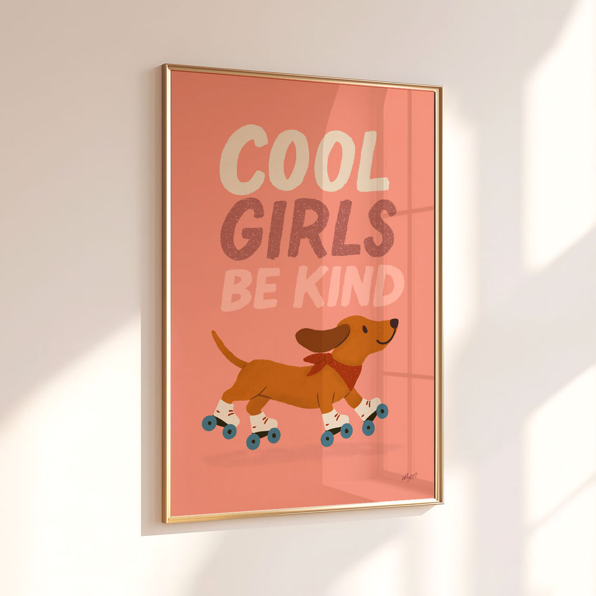 Cool Girls Be Kind Cream Poster