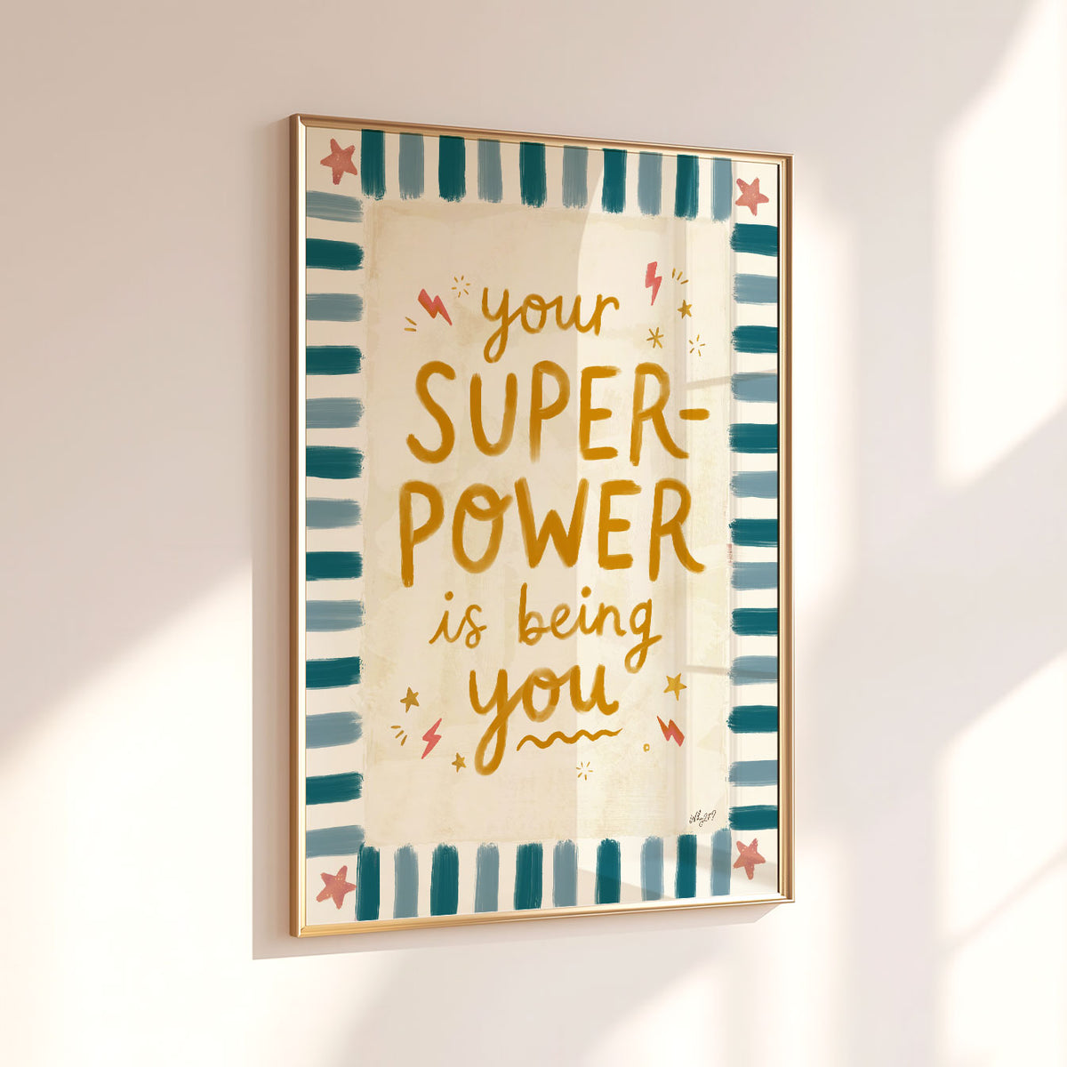 Your Superpower Is Being You Poster