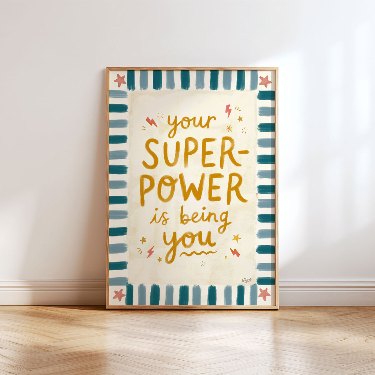 Your Superpower Is Being You Poster