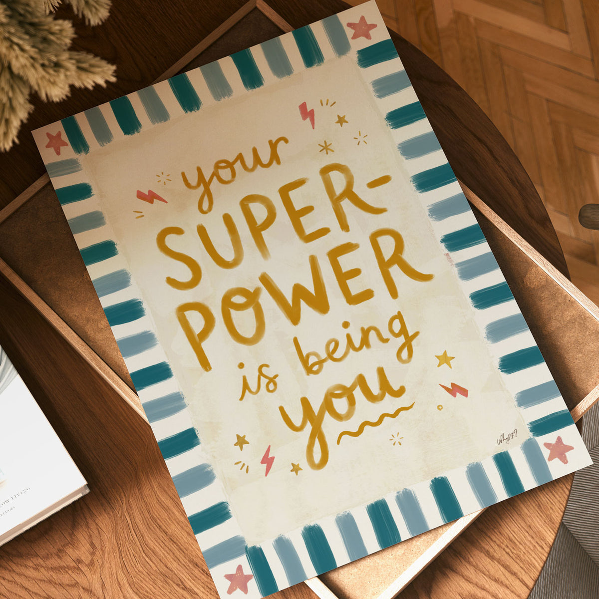 Your Superpower Is Being You Poster