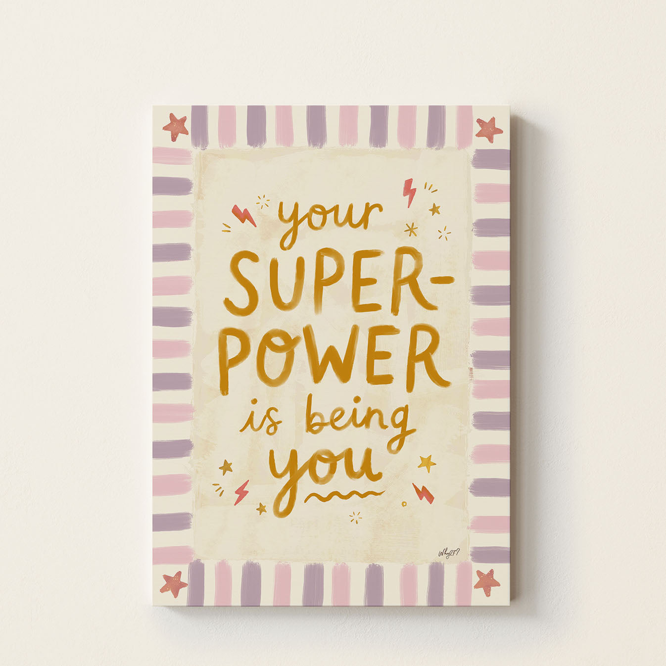 Hand-lettered inspirational poster featuring the message "Your Superpower Is Being You" in warm retro colours, positive kids wall art for nurseries, bedrooms, classrooms, and playrooms.