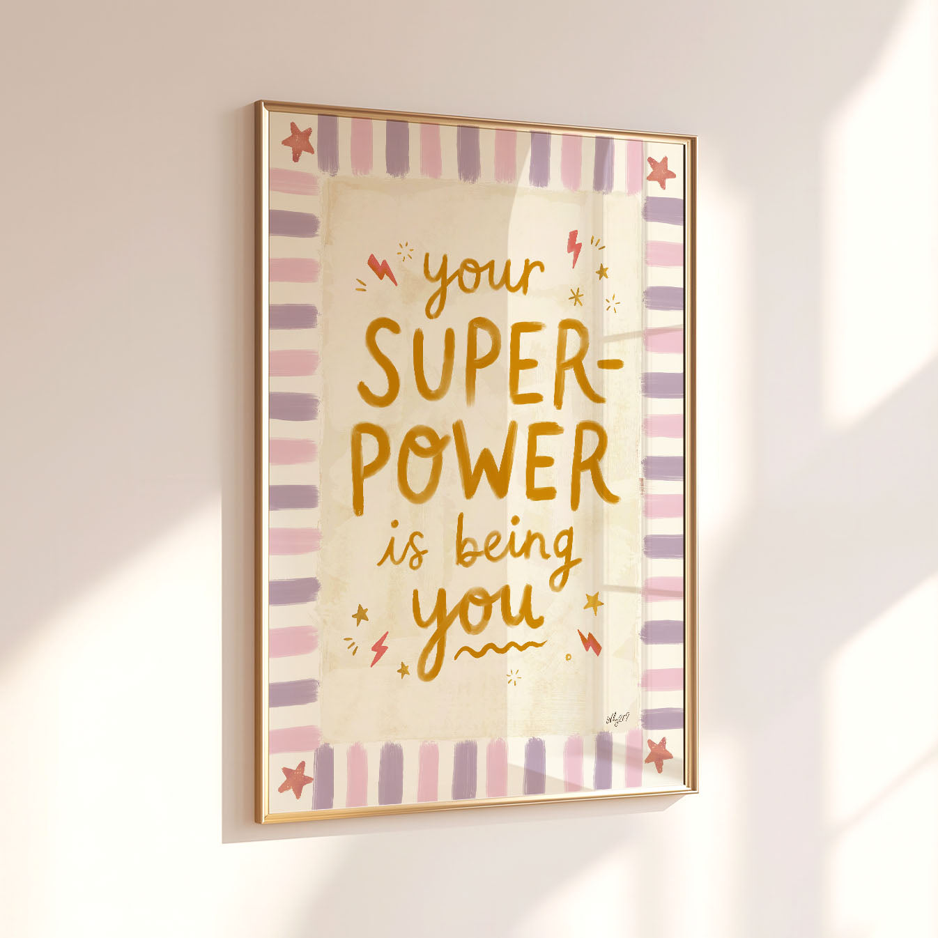 Your Superpower Is Being You Poster