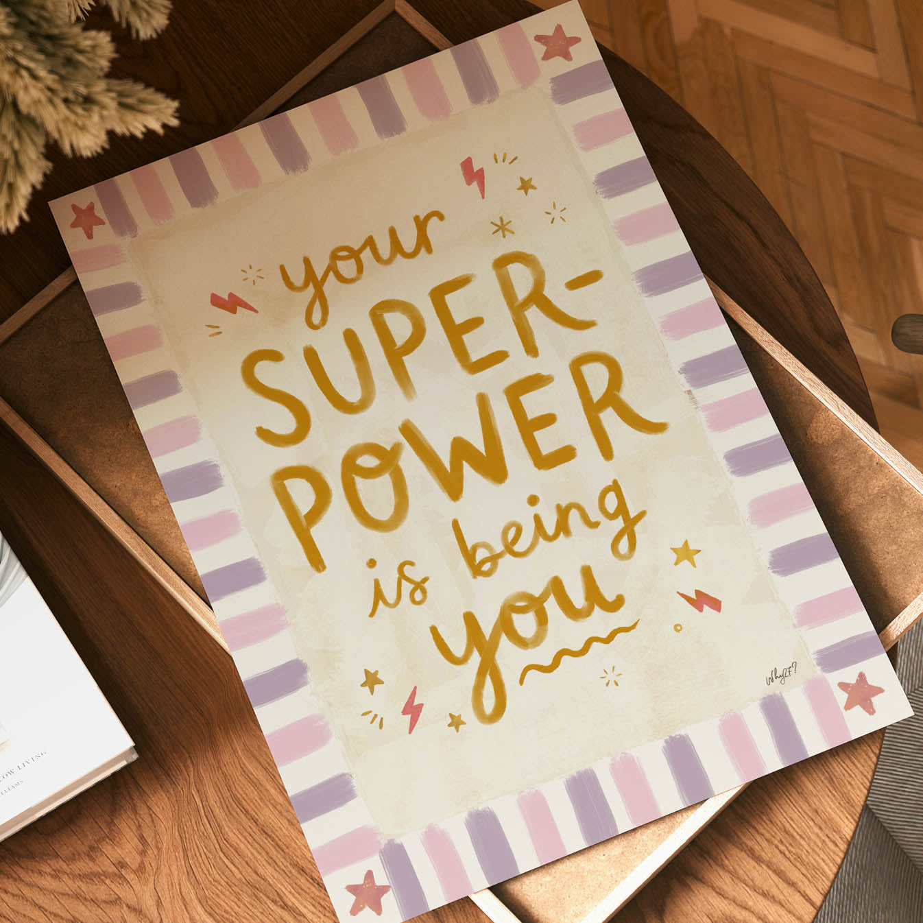 Your Superpower Is Being You Poster