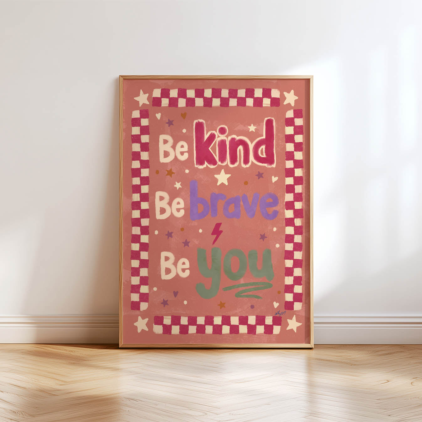 Be Kind Be Brave Be You Poster
