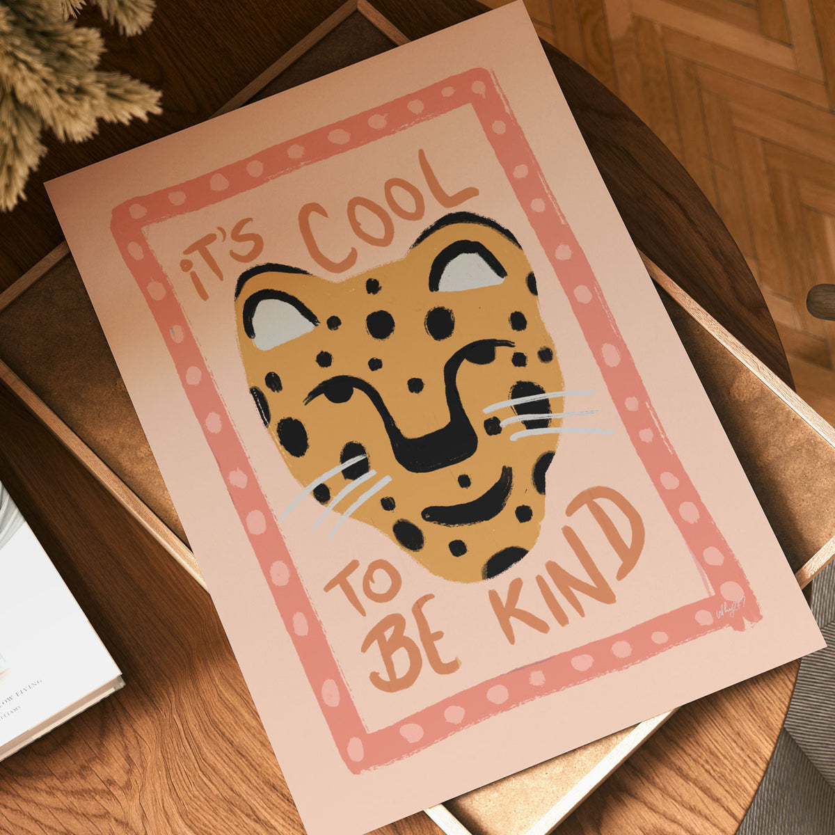 Cool To Be Kind Pink Poster