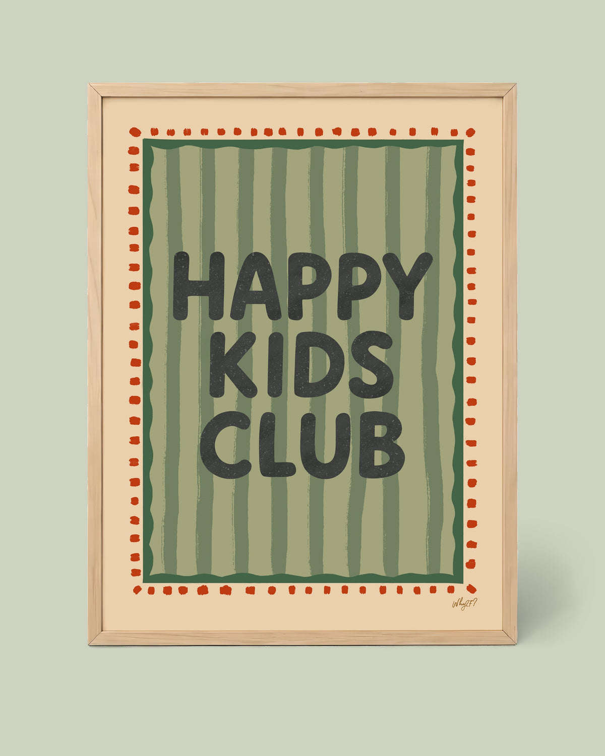 Happy Kids Club Poster framed in a natural wood frame