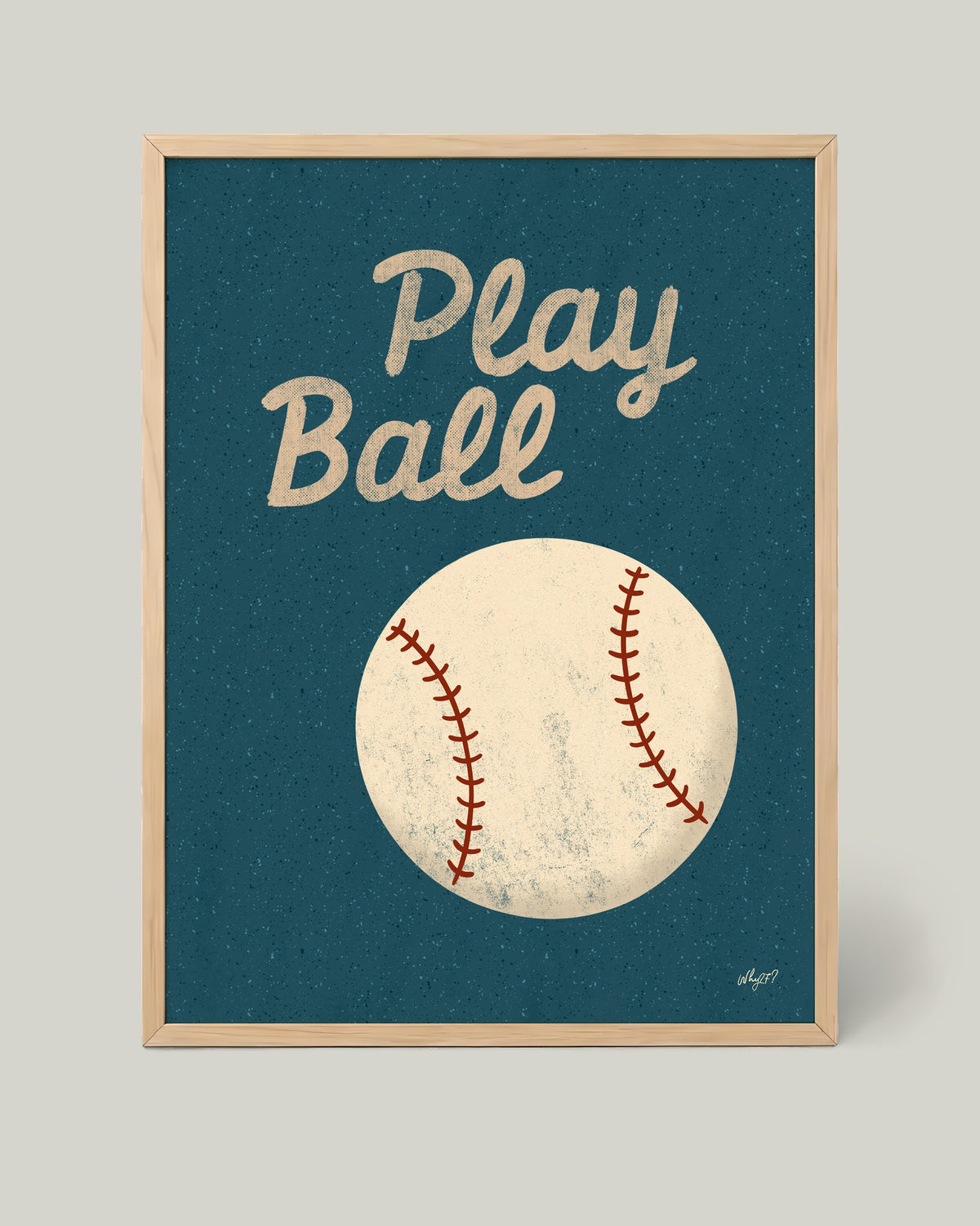 Play Ball Poster framed in a natural wood frame