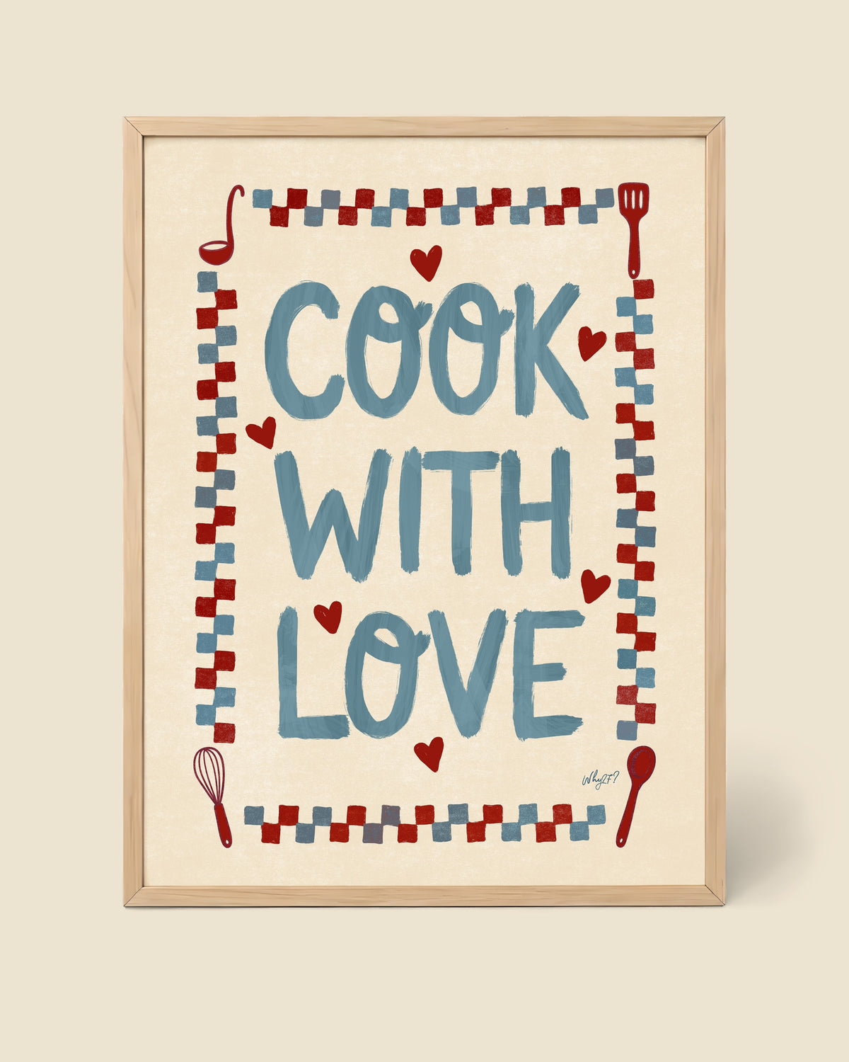 Made with Love Poster framed in a natural wood frame