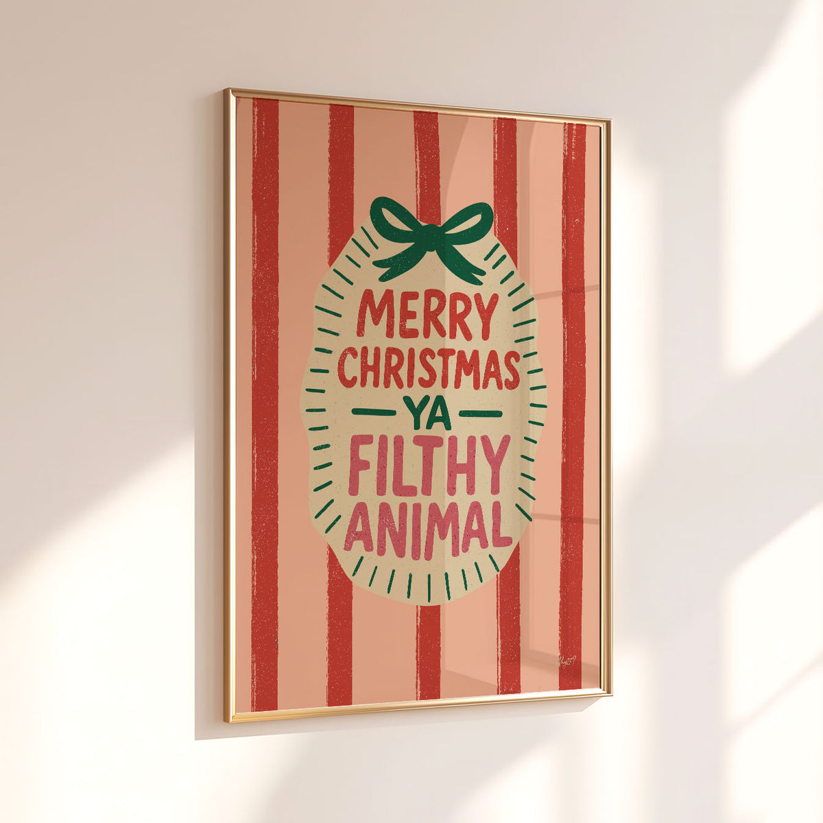Merry Christmas Ya Filthy Animal Poster