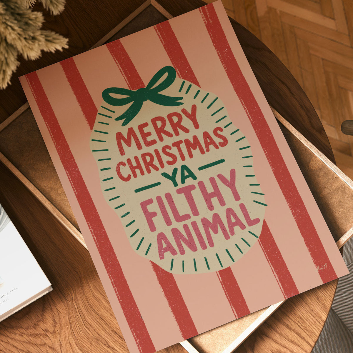 Merry Christmas Ya Filthy Animal Poster