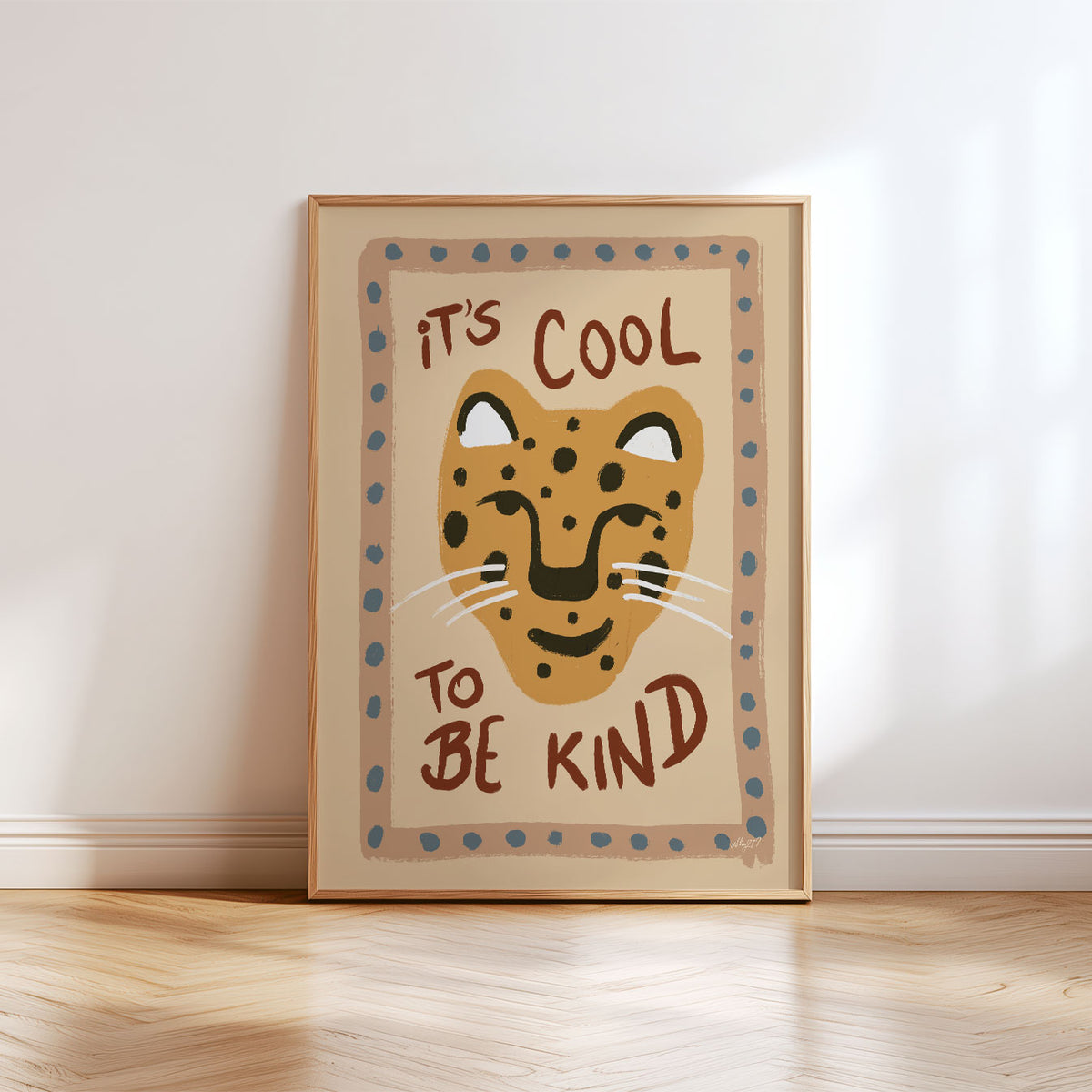 Cool To Be Kind Leopard Blue Poster