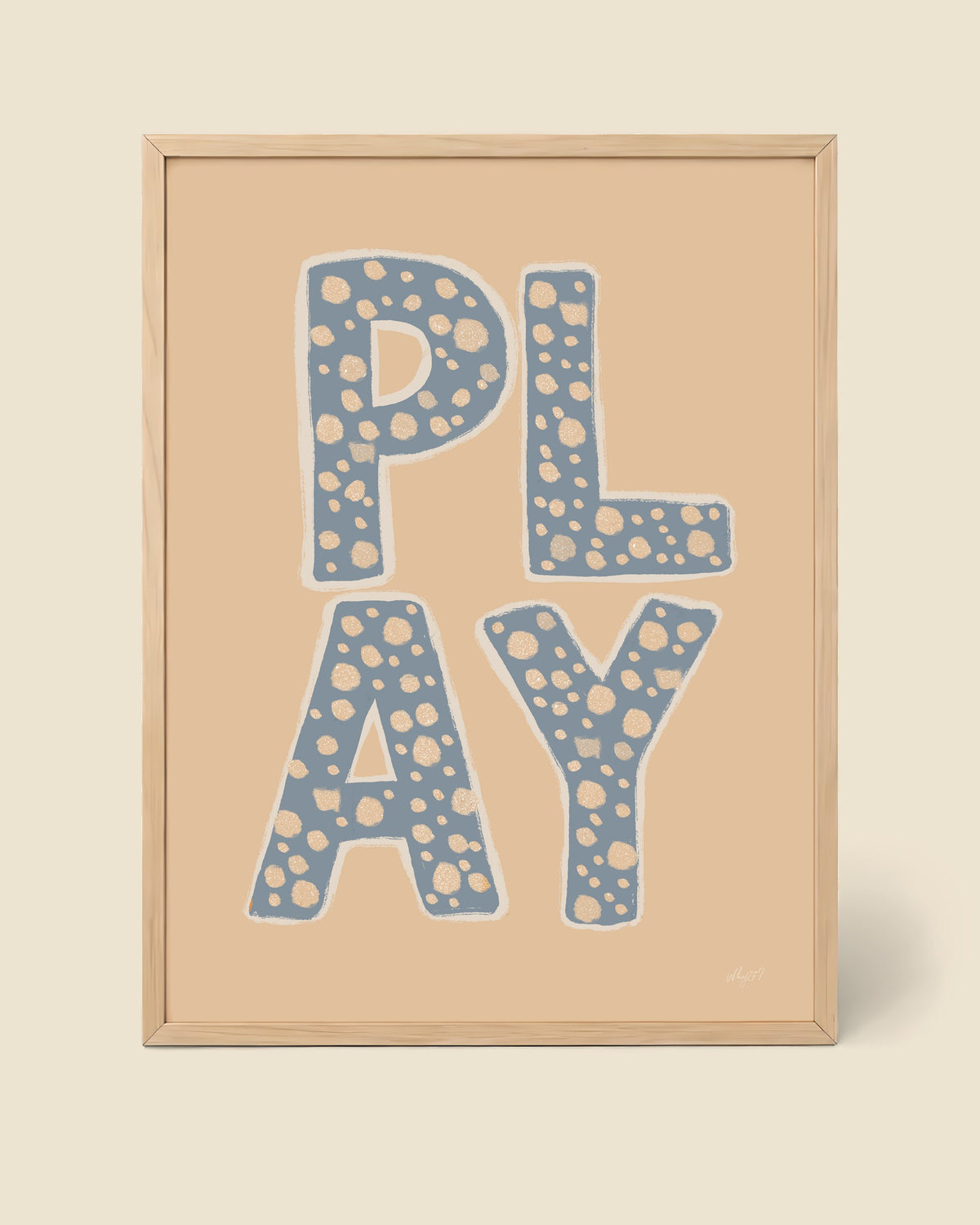 Play Blue Poster framed in a natural wood frame