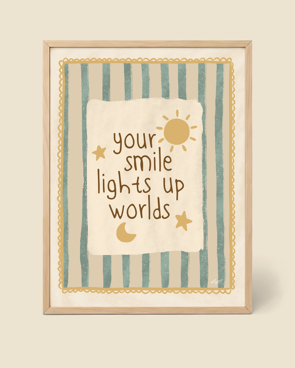Your Smile Nursery Poster framed in a natural wood frame