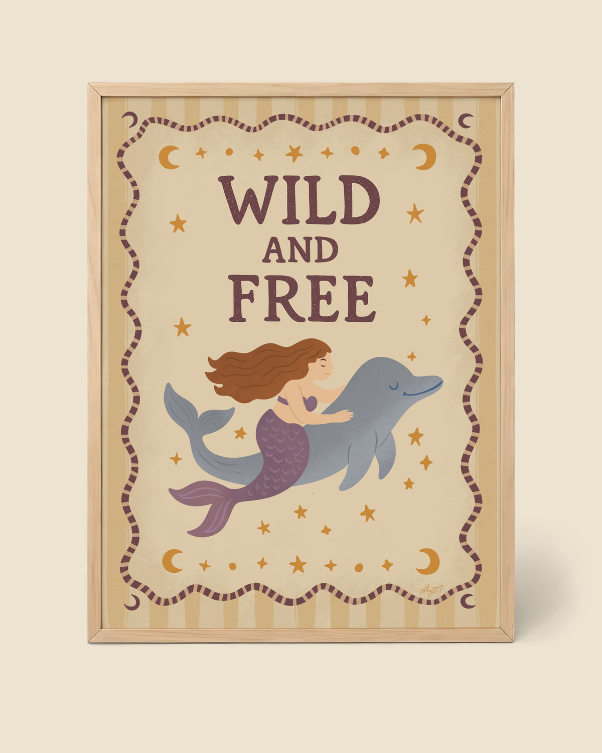 Wild And Free Mermaid Poster framed in a natural wood frame