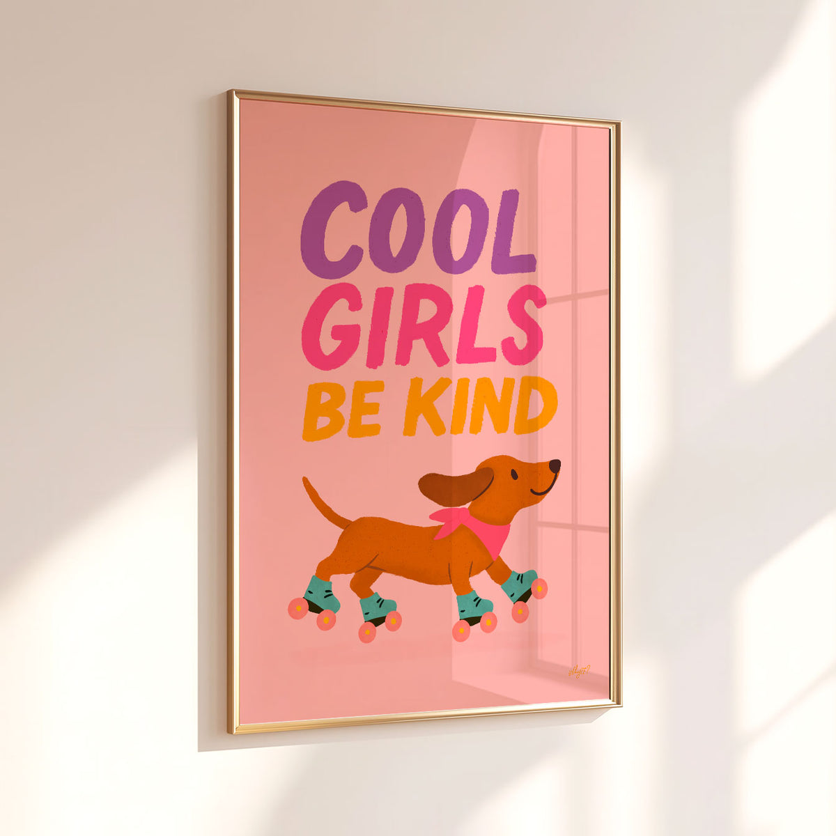 Cool Girls Be Kind Poster