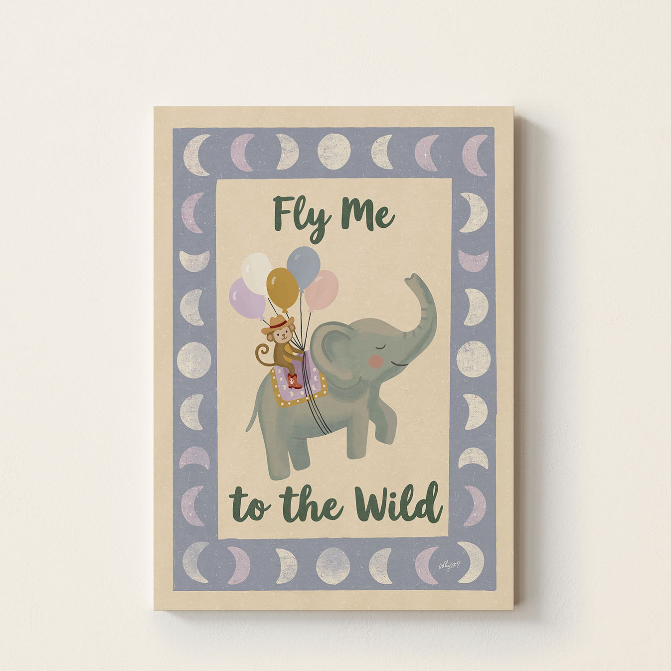 Hand-drawn elephant carrying a monkey holding colorful balloons beneath the phrase Fly Me To The Wild, whimsical nursery wall art for kids bedrooms and playrooms.