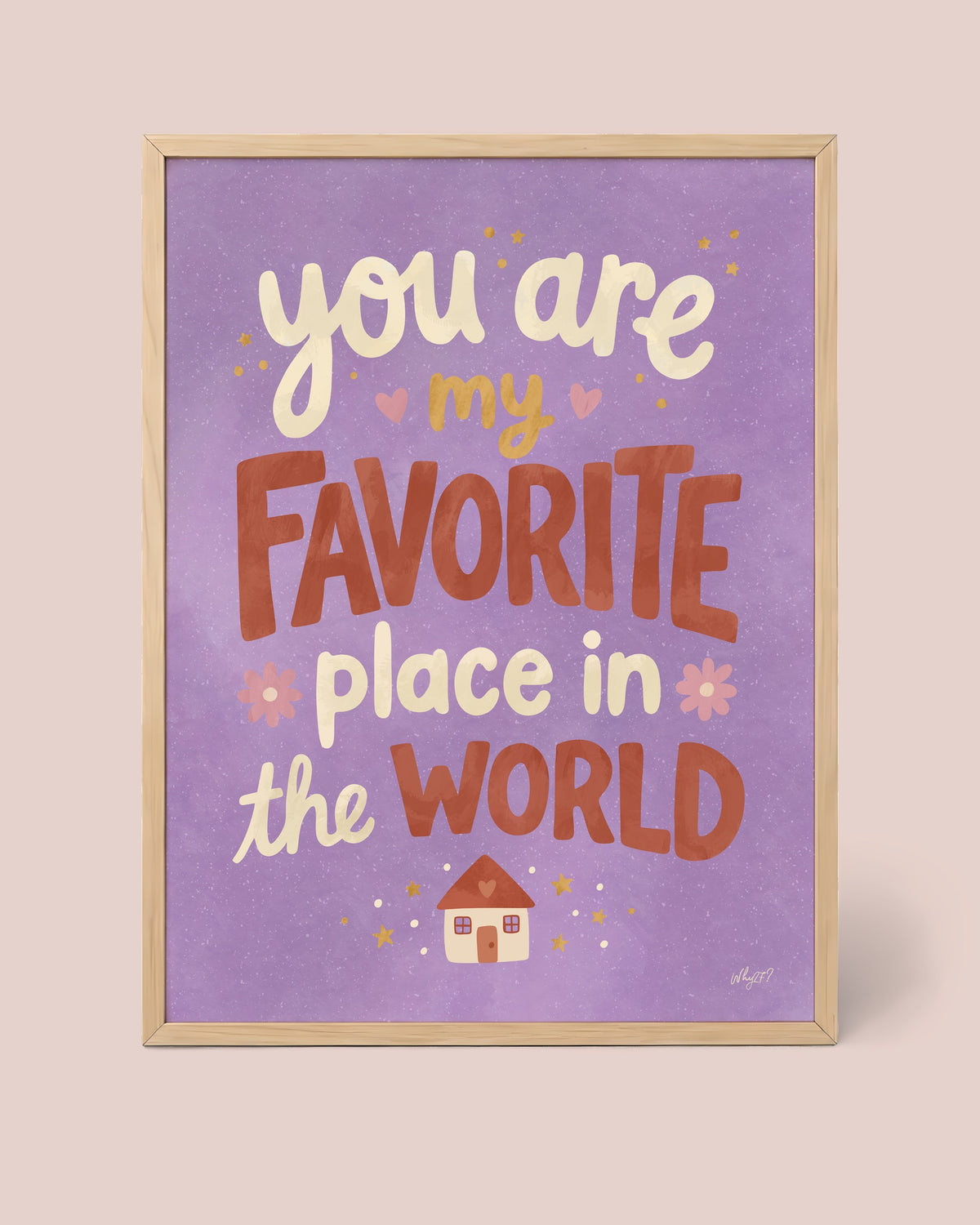 My Favorite Place Poster framed in a natural wood frame