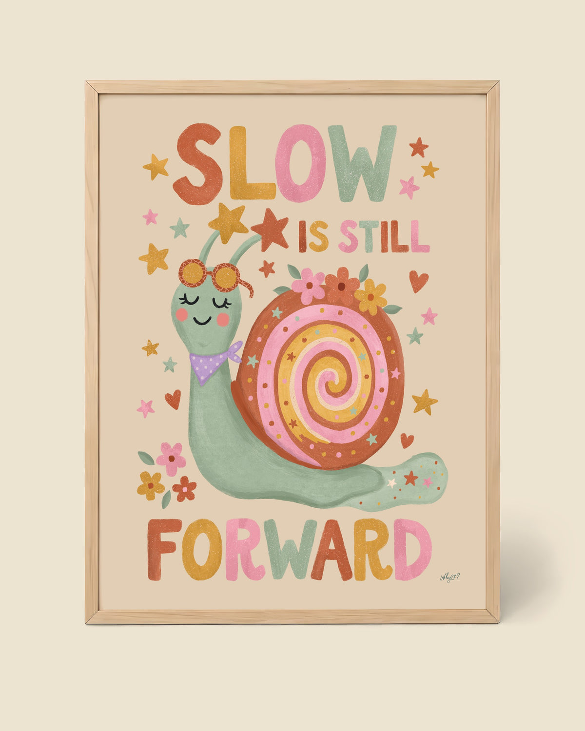 Slow Is Still Forward Poster framed in a natural wood frame