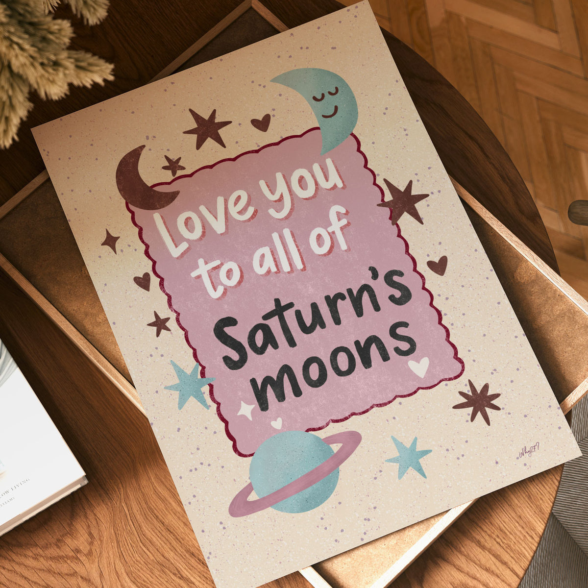 Space-themed kids quote poster featuring Saturn, smiling crescent moons, stars and small hearts.