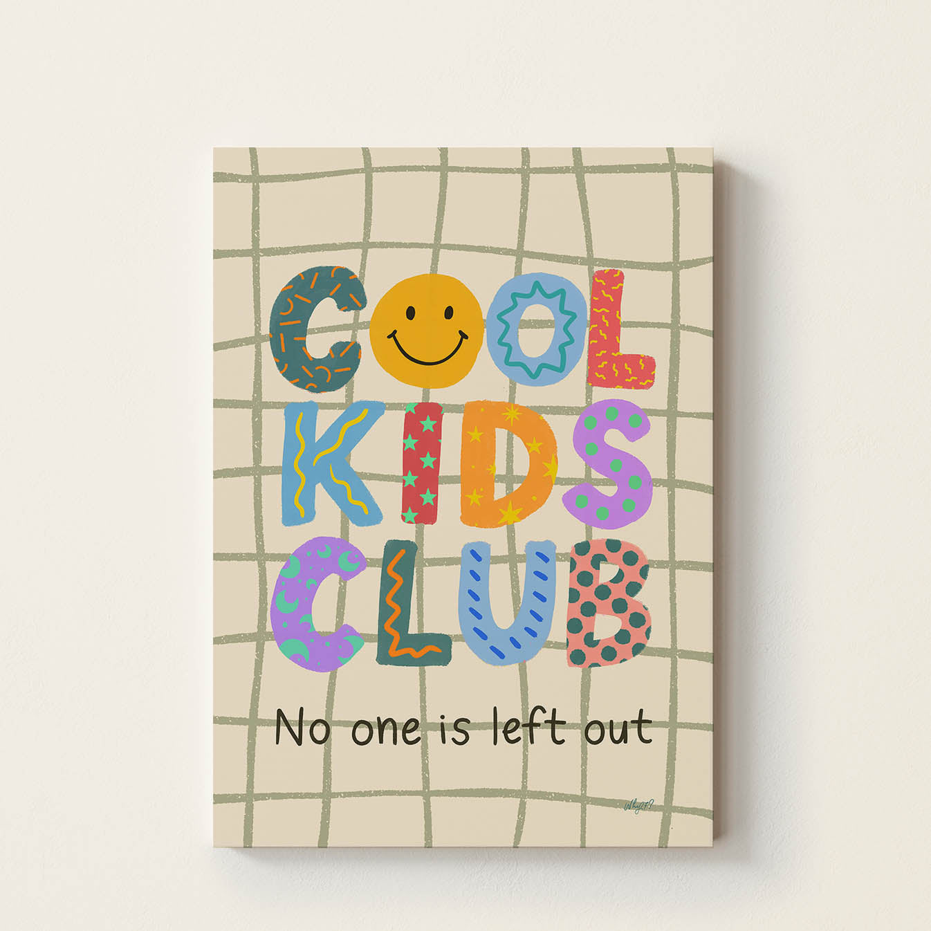 Hand-drawn Kind Kids Club typography poster featuring the uplifting message "No One Is Left Out," colourful children's wall art promoting kindness, friendship, and inclusion for nurseries, bedrooms, playrooms, and classrooms.