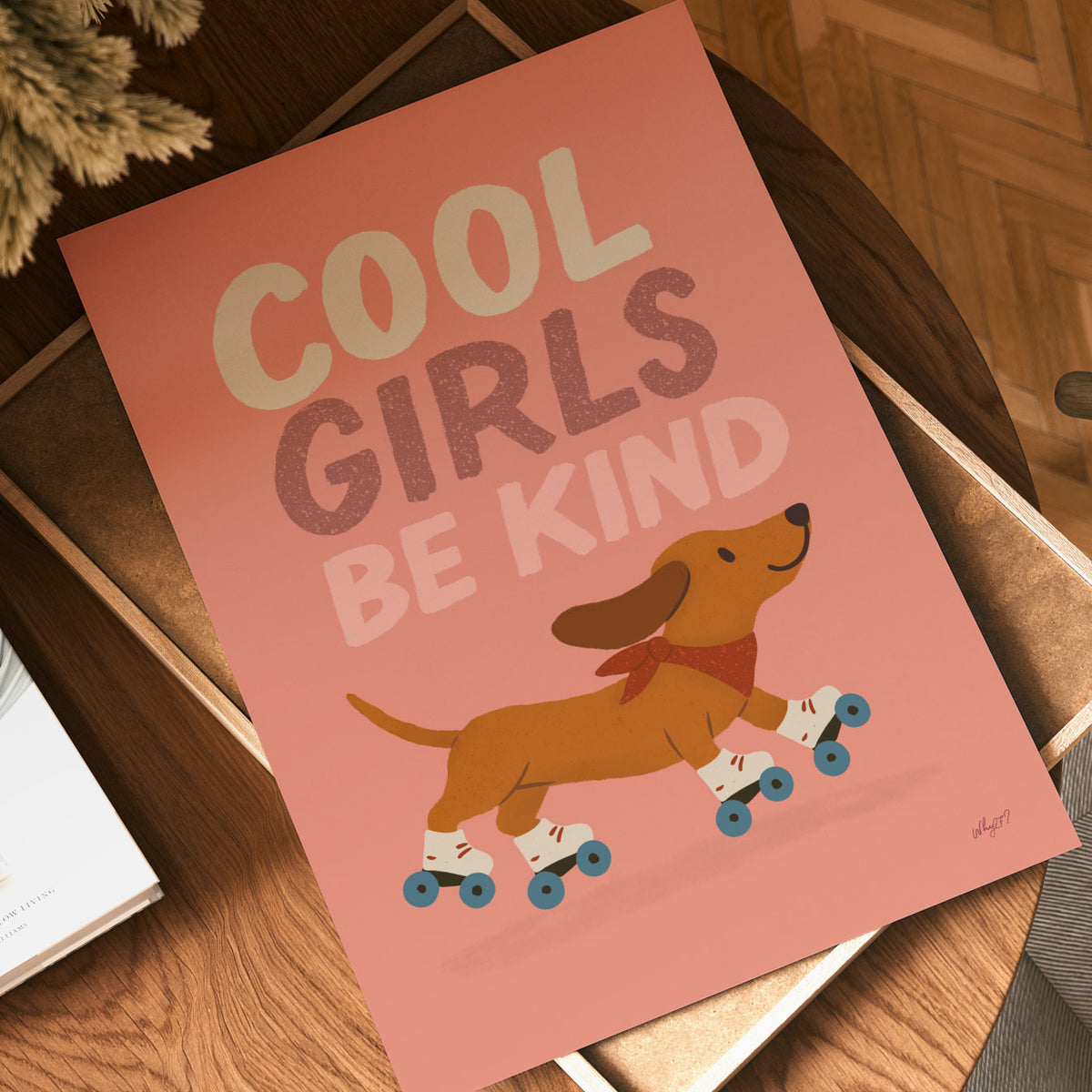Cool Girls Be Kind Cream Poster