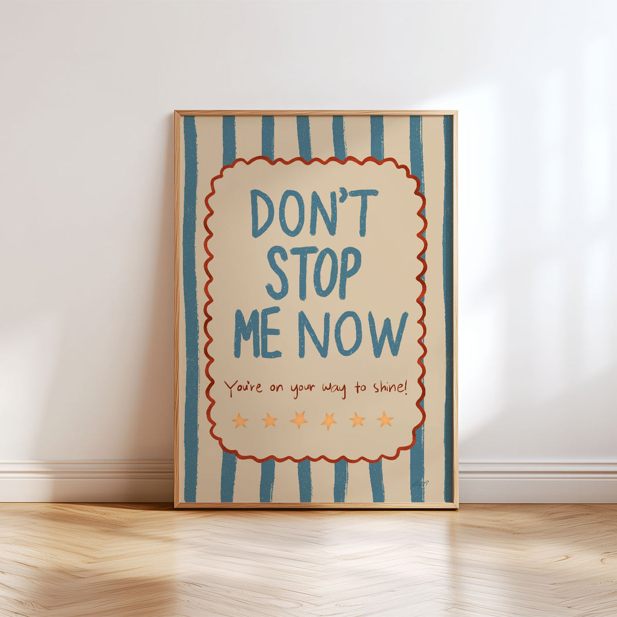 Motivational kids poster featuring the message Don’t Stop Me Now and You’re on your way to shine.